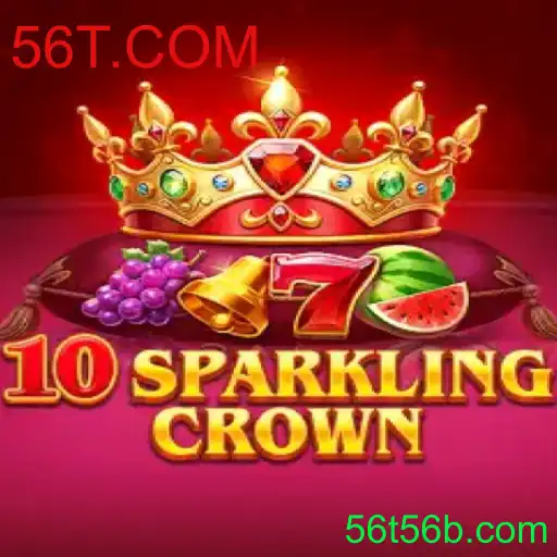 10SparklingCrown: Um Mergulho no Mundo Fascinante dos Jogos com 56T.COM